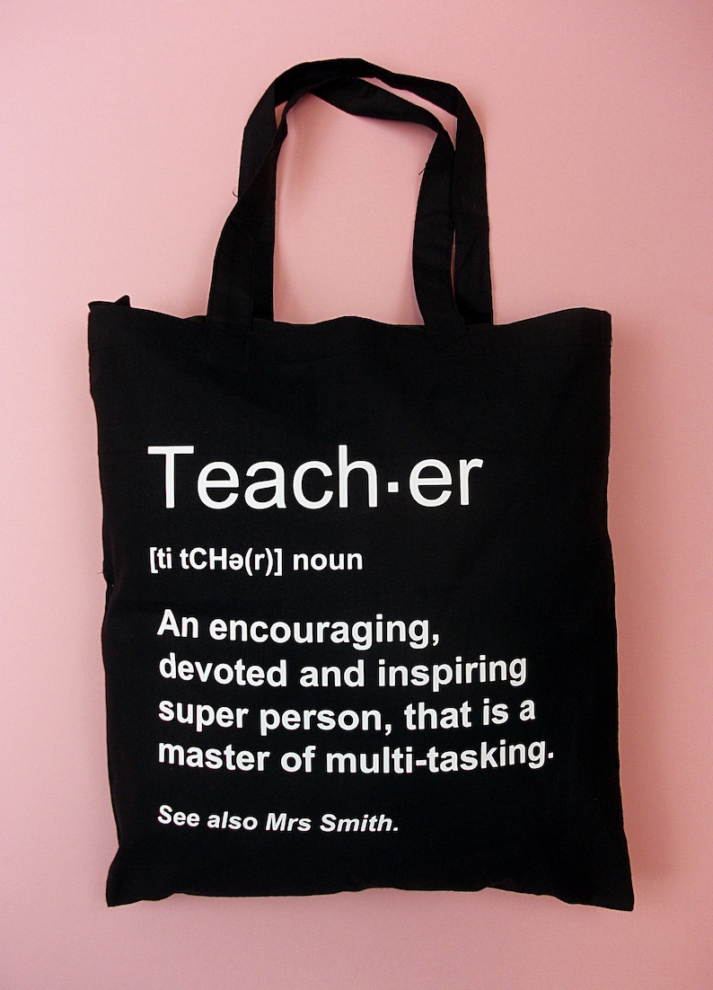 Teacher Tote Bag available in 3 colours English Teacher Gift Perfect for any teacher or even a Teaching Assistant Gift