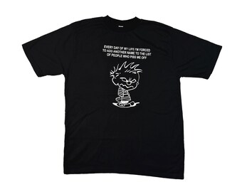 Vintage "List of People" T-shirt Every Day of My Life... Humor Saying Quote Slogan Statement Comics Cartoon Black Tee Size M