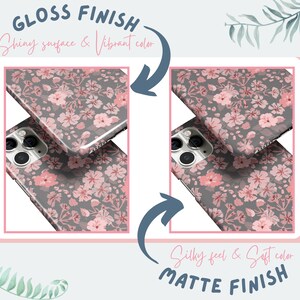 Puede incluir: Dos fundas para tel&eacute;fono con un patr&oacute;n floral. La funda de la izquierda tiene un acabado brillante y la funda de la derecha tiene un acabado mate. El texto "Gloss Finish" y "Shiny surface & Vibrant color" est&aacute; por encima de la funda de la izquierda. El texto "Matte Finish" y "Silky feel & Soft color" est&aacute; debajo de la funda de la derecha.