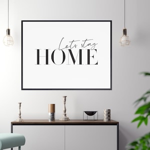 Lets stay Home digital print by Lustprint - digital artwork, instant download, typography poster, stay home poster print, calligraphy poster