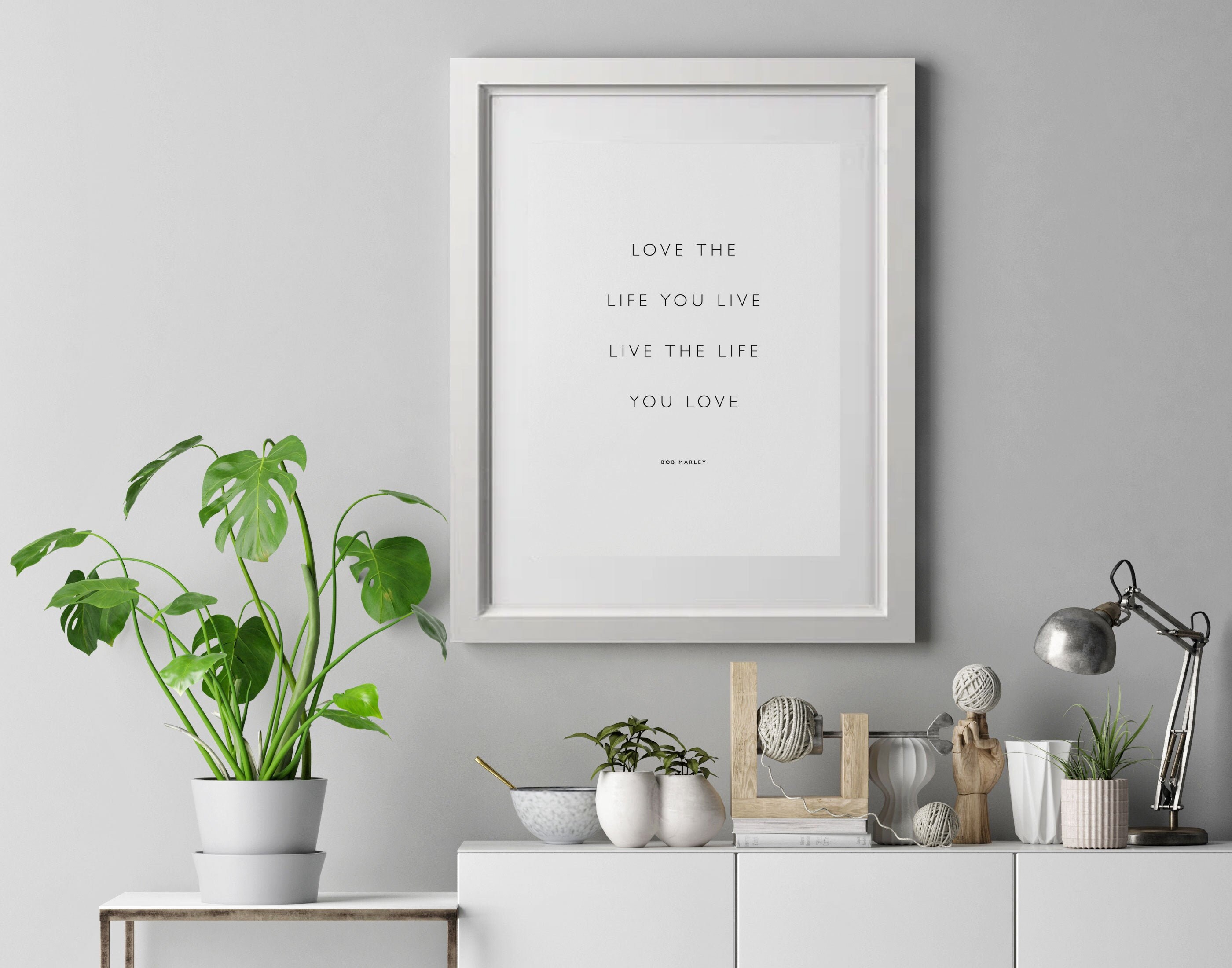 Love The Life You Live Bob Marley Quote By Lustprint Instant Etsy