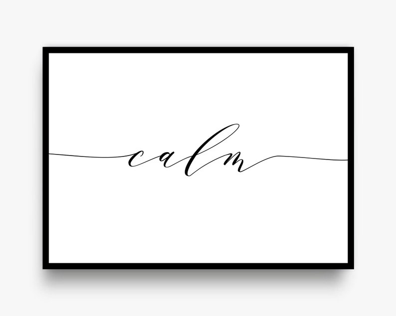 Calm Typography Print: Calligraphy Wall Art Poster (digital Download ...