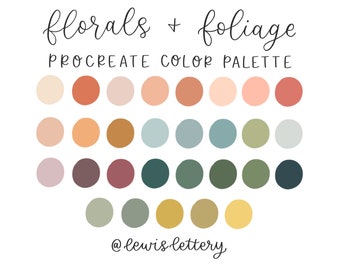 Florals & Foliage Procreate Color Palette, 30 Color Swatches | Digital Color Palette, iPad lettering, Graphic design