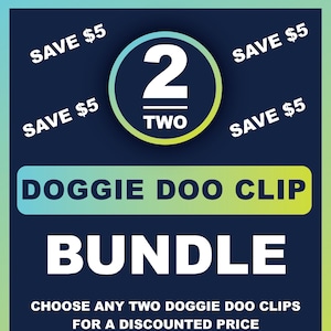 2-PACK BUNDLE Doggie Doo Clips (Holds the Dog Poop Bag to Your Leash)