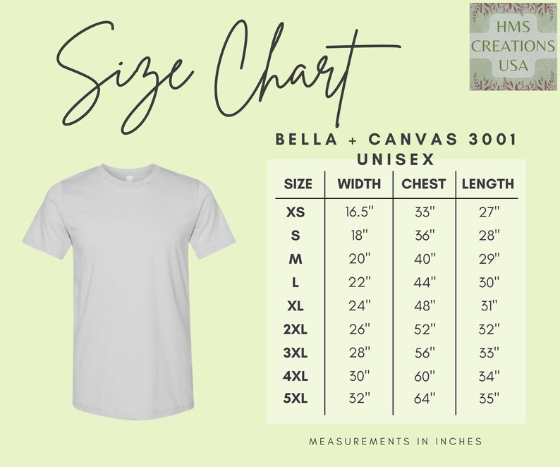 Puede incluir: Tabla de tallas para camisetas unisex Bella + Canvas 3001. La tabla muestra las medidas en pulgadas para el ancho, el pecho y la longitud para las tallas XS a 5XL.