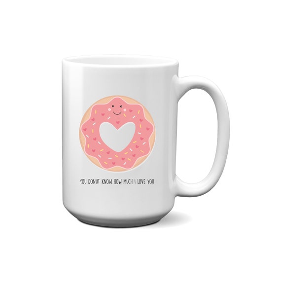 Donut Donut Mug Donut Mugs Funny Coffee Mug Anniversary Etsy