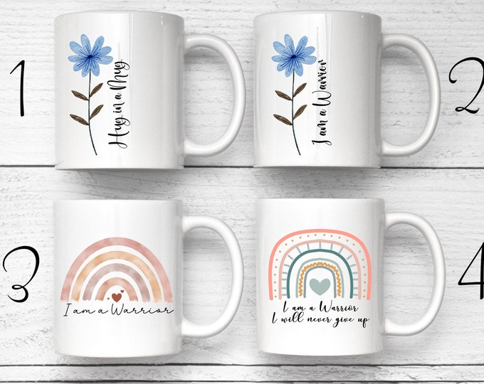 Cancer Coffee Mug, Cancer Gifts, Motivational Mug, Inspirational Mug, Personalized Tea Mug, Personalized Warrior Mug, Chemotherapy Gift