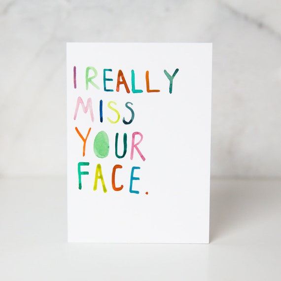 I Really Miss Your Face Funny Miss You Card Miss Your Face Etsy