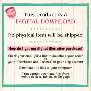 May include: A digital download announcement on a vintage-style paper background. The text reads "This product is a DIGITAL DOWNLOAD" and "No physical item will be shipped." Instructions on how to download the files are also included.