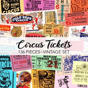 Vintage CIRCUS TICKETS | 136 Ticket Set | Circus Printable | Planner Printable | Digital Scrapbook Paper, Collage, Junk Journal, Ephemera