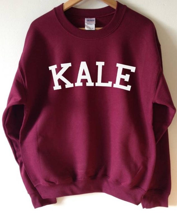 kale sweatshirt