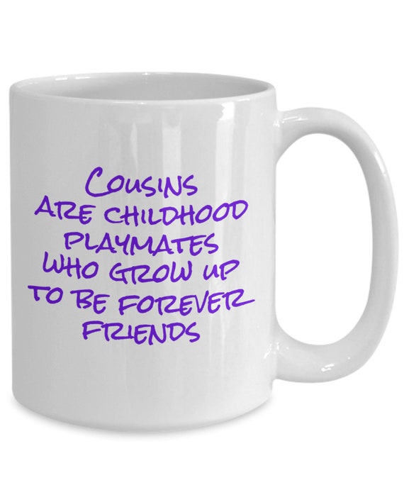 Cousin Journal for Your Favorite Relative and Sister-in-Crime Cousins Childhood Playmates  Who Grow Up to Be  Forever Friends