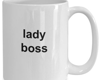 Lady boss - coffee mug gift for her