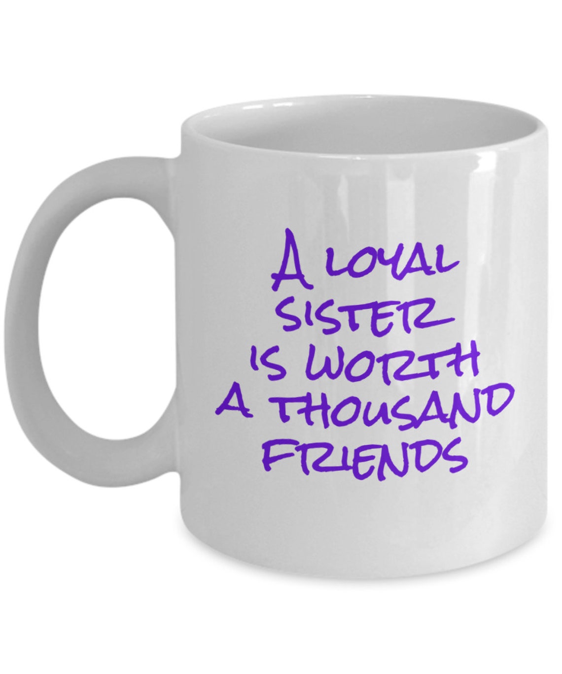 A Loyal Sister is Worth a Thousand Friends Awesome Coffee Etsy UK A Loyal Sister is Worth a Thousand Friends Awesome Coffee Etsy UK