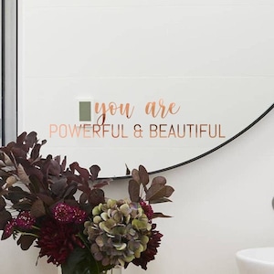 Powerful beautiful sticker, rose gold decal, positive affirmation mirror decal, mirror sticker, inspirational decal, love yourself sticker