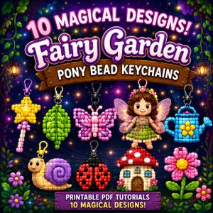 Può includere: Una grafica digitale con 10 design magici per portachiavi con perline pony a tema giardino delle fate. L'immagine mostra figure realizzate con perline tra cui una bacchetta a stella, una foglia, una farfalla, una fata, un annaffiatoio e un fiore.