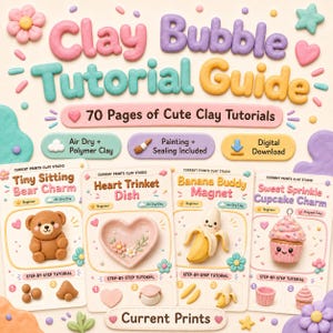 Könnte beinhalten: Ein digitaler Clay Bubble Tutorial Guide mit 70 Seiten Schritt-für-Schritt-Anleitungen für lufttrocknende und Polymer-Ton-Projekte. Das Cover zeigt vier Anleitungen für einen Bärenanhänger, eine Herzschale, einen Bananenmagneten und einen Cupcake.