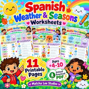 May include: A set of 11 printable educational worksheets titled Spanish Weather & Seasons Worksheets, featuring colourful illustrations of weather icons, seasons, and cartoon children, designed for ages 4-10 with an instant download PDF option.