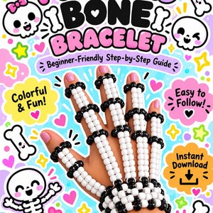 Può includere: Una guida digitale intitolata PONY BEAD BONE BRACELET Beginner-Friendly Step-by-Step Guide che mostra una mano con un braccialetto a forma di scheletro fatto di perline bianche e nere, circondato da teschi, ossa e cuori in stile cartoon.