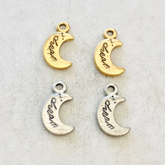 2 Pieces Pewter Base Metal I Dream Crescent Moon Charm Celestial Starry Night Charm Pendant Antique Gold, Antique Silver