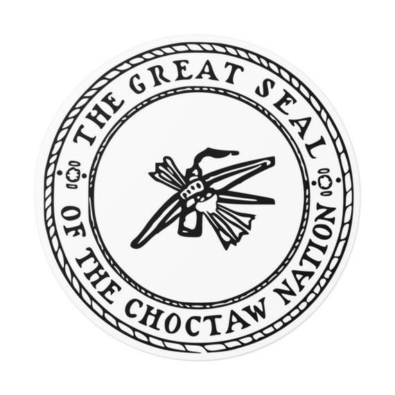 Proud to Be Choctaw Choctaw Nation Seal & Symbol Round Vinyl Etsy