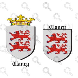 May include: Two heraldic shields featuring a light grey background with two red lions passant guardant stacked vertically. The left shield is topped with a gold crown, and the right shield features the name Clancy in black text at the top.