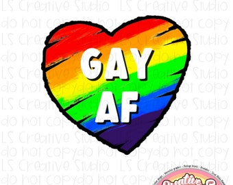 Gay AF LGBTQ sublimation png design | Pride acceptance svg