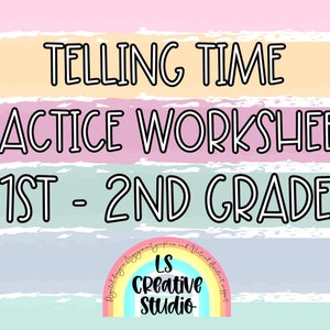 Time practice worksheets for 1st and 2nd graders | time-telling review workbook | summer review worksheet | homeschool assignments