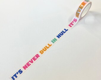 It's Never Dull in Hull Washi Tape