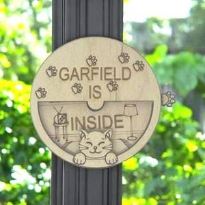 Personalized the cat is in or out sign