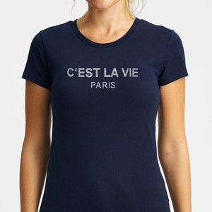 C&#39;est La Vie Rhinestone T-shirt, French Shirt, Paris Shirt, Size XS - 8XL