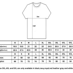 May include: White t-shirt with chest and length measurements in inches and centimeters. Sizes range from XS to 5XL. Size chart shows chest measurements from 18.5 to 29.5 inches and lengths from 26.5 to 33 inches.