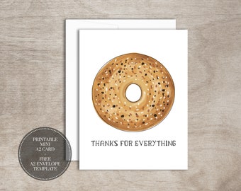 PRINTABLE Thank You Cards INSTANT DOWNLOAD Teacher Gift | Thanks for Everything Bagel