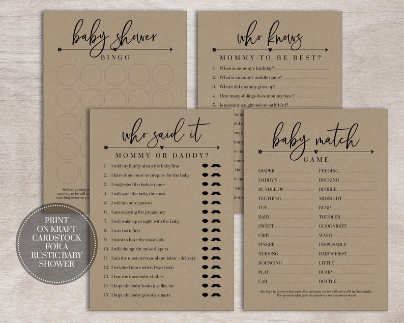 May include: Four printable baby shower game cards with a rustic brown background and black text. The games include "Baby Shower Bingo", "Who Knows Mommy-to-be Best?", "Who Said It: Mommy or Daddy?" and "Baby Match Game".
