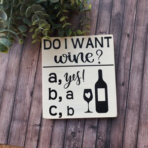 Signo de vino, signo de vino de madera, signo de enoteca, decoración de vino, decoración de cocina, ¿Quiero vino?