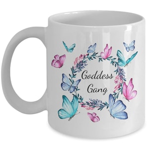 Goddess Gang Butterfly Mug butterflies Coffee Mug goddesses princess queen mug colorful mugs gift for girl