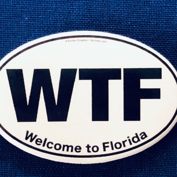 WTF Welcome To Florida Magnet - Funny Magnet - Refrigerator Magnet - Fridge Magnet - Kitchen - Kitchen Magnet - Florida - Comic Art - Funny