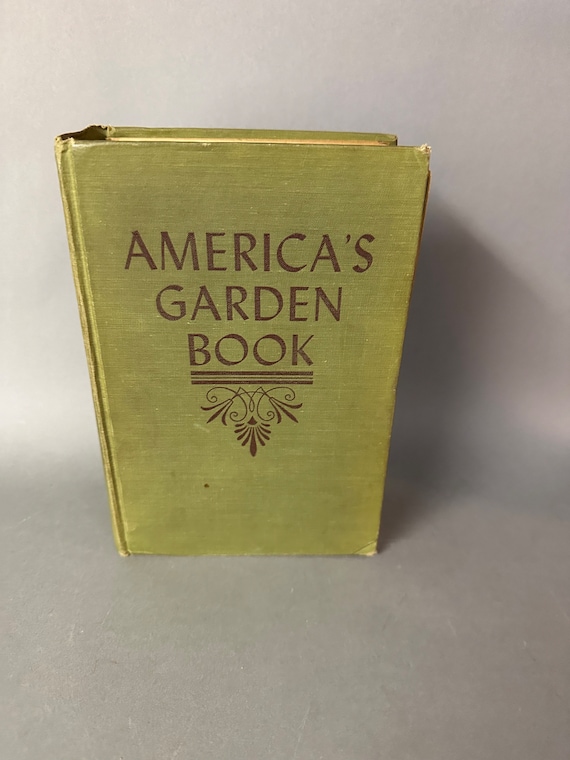 Antique America’s Garden Book Louise James Bush-Brown Circa 1939