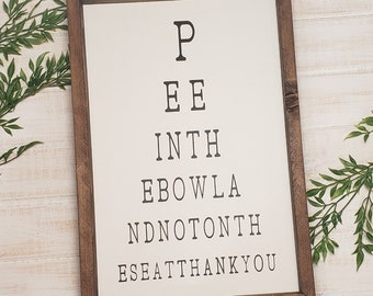 Eye Chart sign, bathroom wall decor, Pee in the bowl and not on the seat thank you, funny bathroom sign