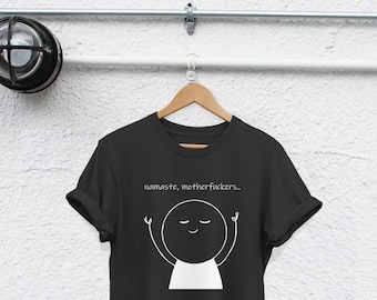 Namaste Yoga T-Shirt: Funny Meditation Graphic Tee