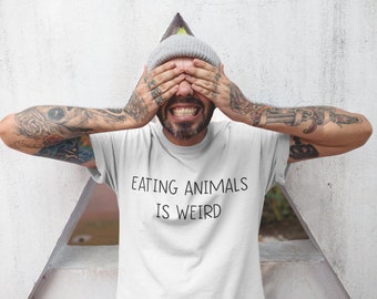 eating animals is weird shirt, unisex woman vegan shirt  Vegan T Shirt Avocado Shirt  Vegetarian  Vegetarian Tee vegetarian vibes herbivore