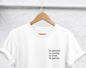 Be Kind T Shirt, Good Human Graphic Tee - Rolled Sleeve, Semi Combed Ringspun Cotton | Unisex S-XXL