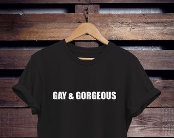 gay shirt gay & gorgeous shirt Gay pwr shirt gay af Lesbian shirt bisexual shirt pride shirt lbgt tshirts lgbt shirt gay clothing