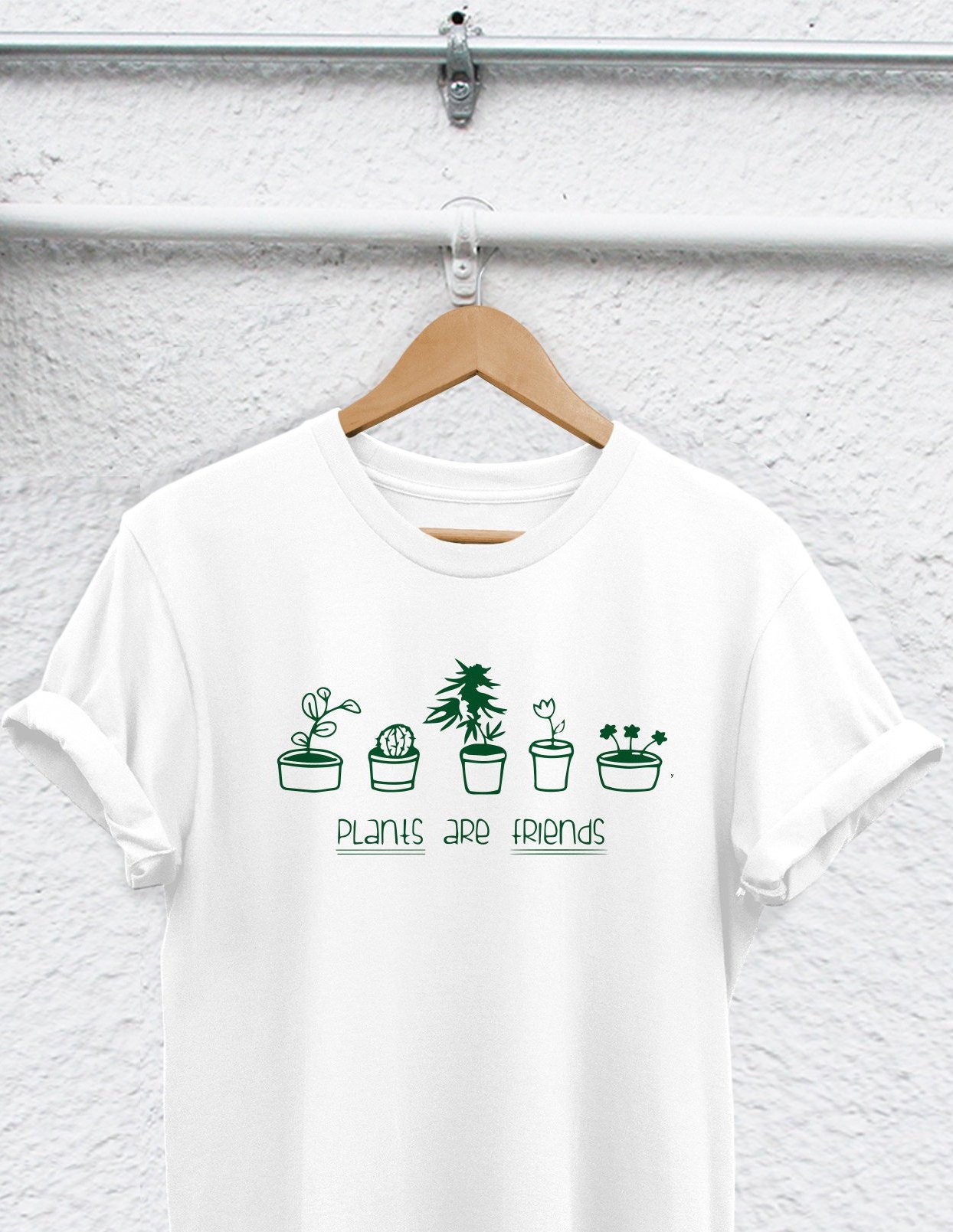 plants are friends t shirt