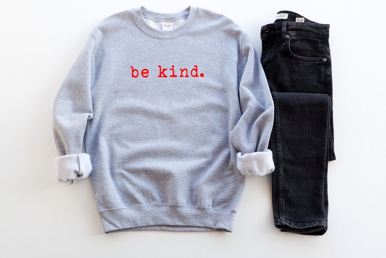 be kind. sweatshirt be kind sweatshirt be kind tee be nice sweatshirt anti-bullying sweatshirt positivity sweatshirt teacher sweatshirt image 4