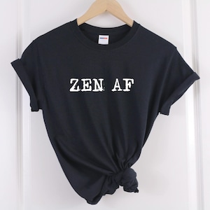 Yoga Graphic Tee: Zen AF Slogan - Ringspun Cotton image 4