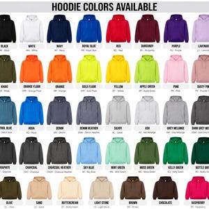 a variety of colorful hoodies available in different colors, including black, white, navy, royal blue, red, burgundy, purple, lavender, pink, orange, yellow, green, gold, lime green, pink, dusky pink, and purple.