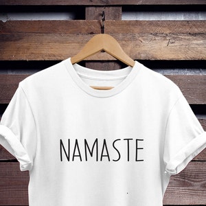 T-shirt namaste T-shirt namaste toute la journée T-shirt de yoga T-shirt de yoga T-shirt de yoga T-shirt de méditation Yoga Namaste T-shirt cadeaux de yoga vêtements de yoga