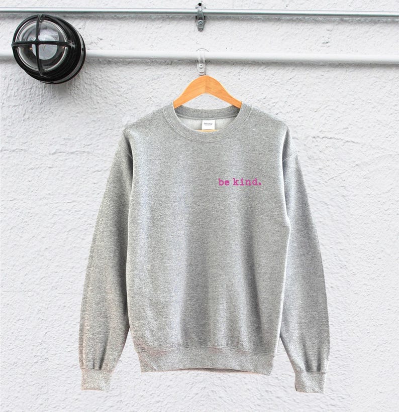 Be Kind Sweatshirt, Teacher Anti-Bullying Unisex Top | Cotton Blend, Durable Vinyl Print | Sizes S-2XL image 3