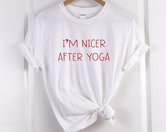 Nicer After Yoga, Funny Unisex T-Shirt - Rolled Sleeves | Soft Ringspun Cotton, Durable Print | S-XXL